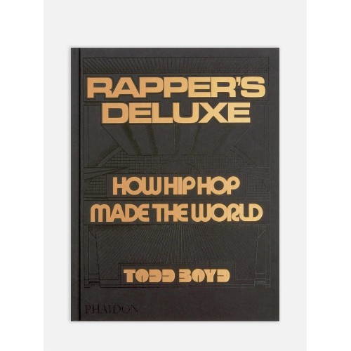 Value Pack Rapper's Deluxe: How Hip Hop Made The World