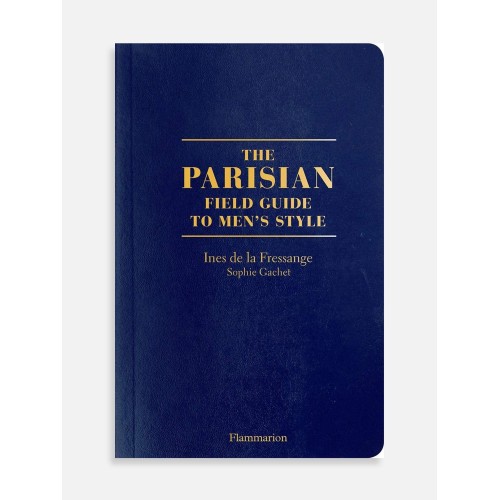 Value Pack The Parisian Field Guide to Men's Style