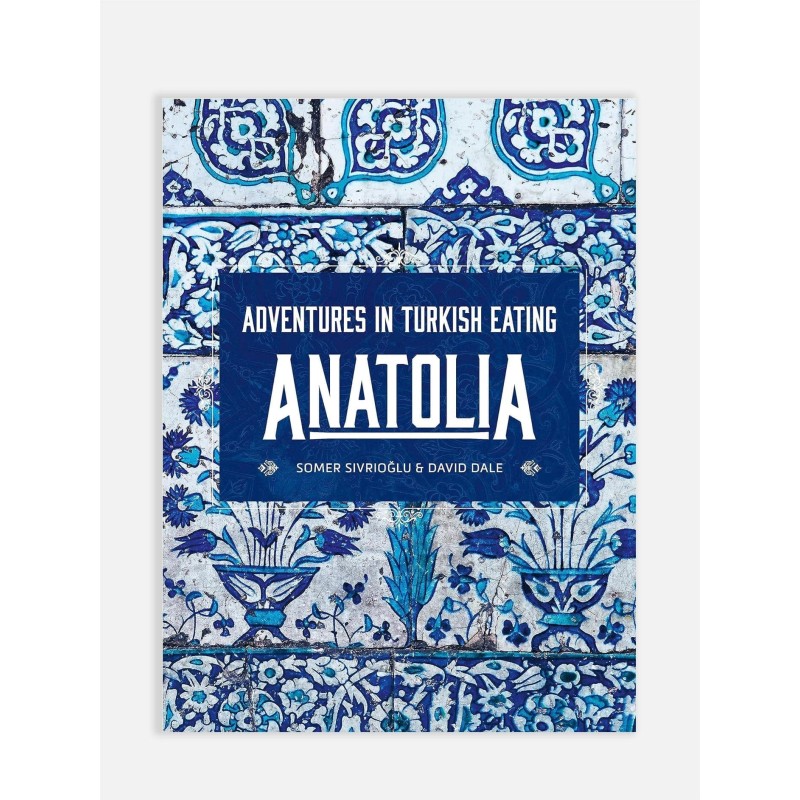 Value Pack Anatolia: Adventures in Turkish Eating