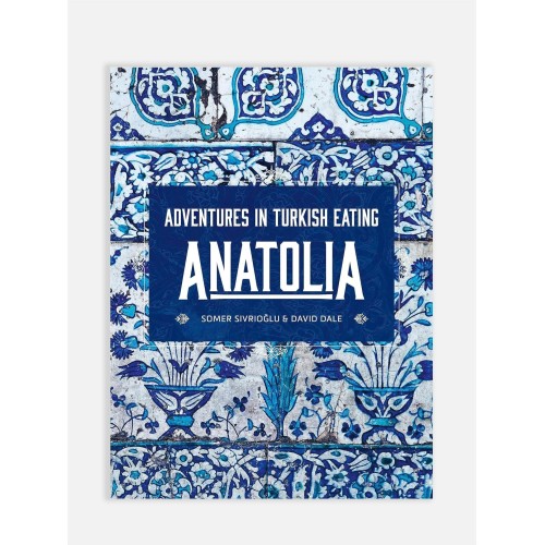 Value Pack Anatolia: Adventures in Turkish Eating